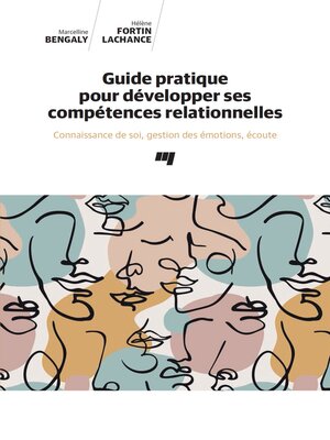 cover image of Guide pratique pour développer ses compétences relationnelles